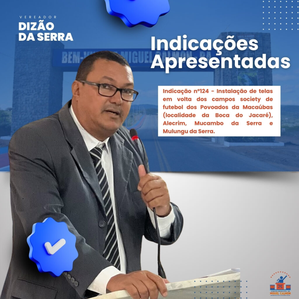 INDICAÇÕES APRESENTADAS NA 13º SESSÃO ORDINÁRIA
